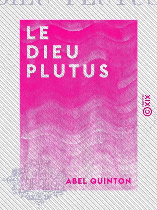 Le Dieu Plutus