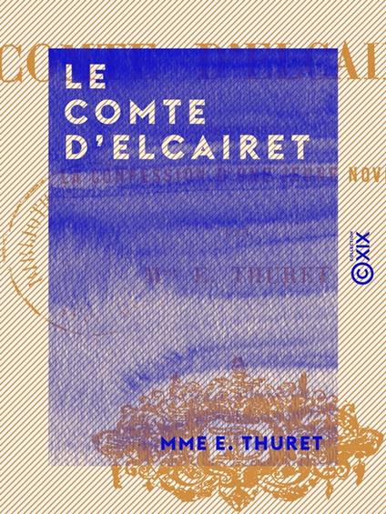 Le Comte d'Elcairet