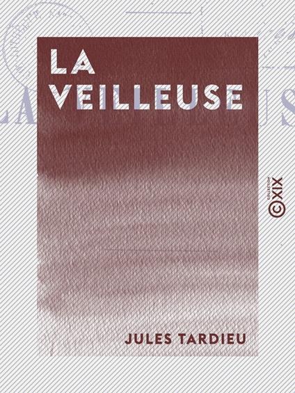 La Veilleuse