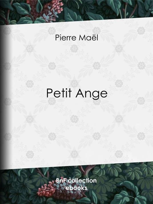 Petit Ange - Pierre Maël - ebook