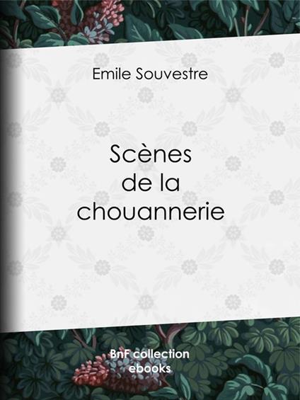 Scènes de la chouannerie