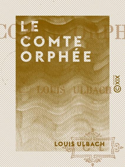 Le Comte Orphée