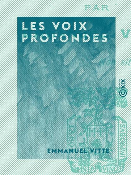 Les Voix profondes
