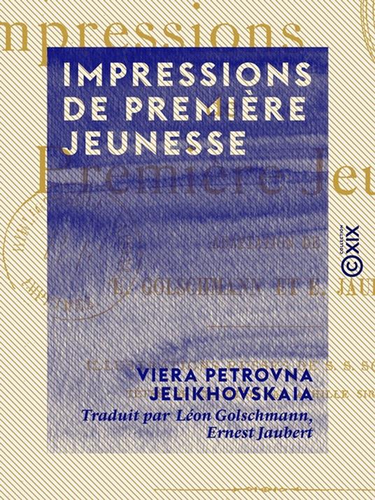 Impressions de première jeunesse