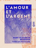 L'Amour et l'Argent