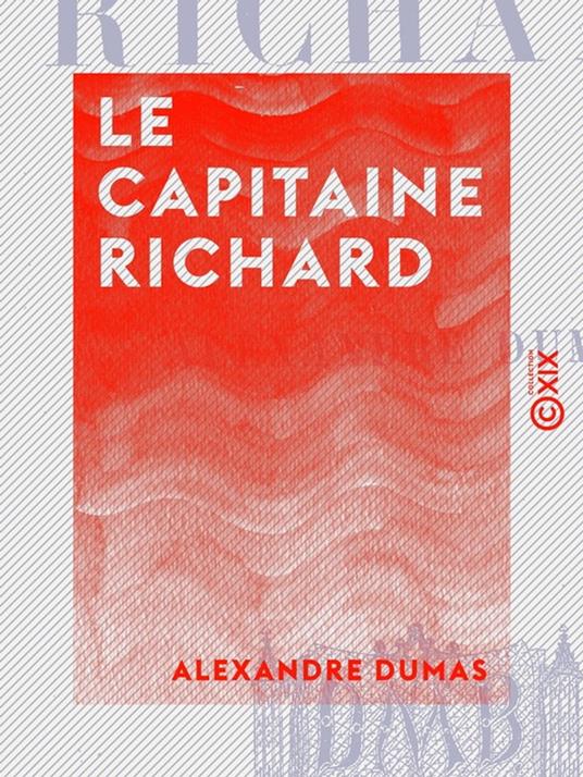 Le Capitaine Richard