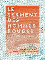 Le Serment des hommes rouges - Aventures d'un enfant de Paris - Tome I