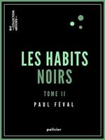 Les Habits noirs