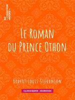 Le Roman du Prince Othon