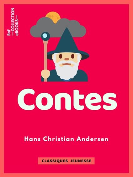 Contes - Hans Christian Andersen - ebook