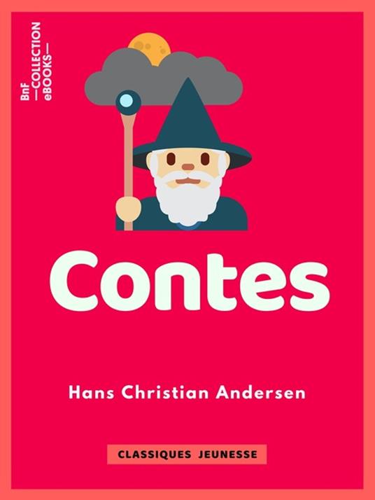 Contes - Hans Christian Andersen - ebook