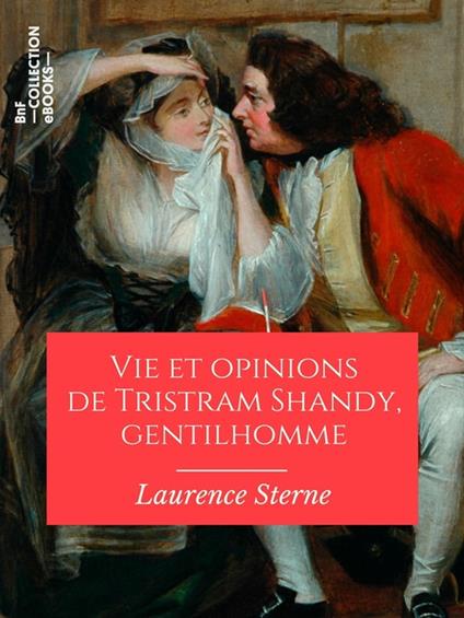 Vie et opinions de Tristram Shandy, gentilhomme