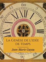 La Genèse de l'idée de temps