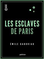 Les Esclaves de Paris