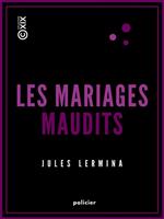 Les Mariages maudits