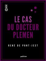 Le Cas du docteur Plemen