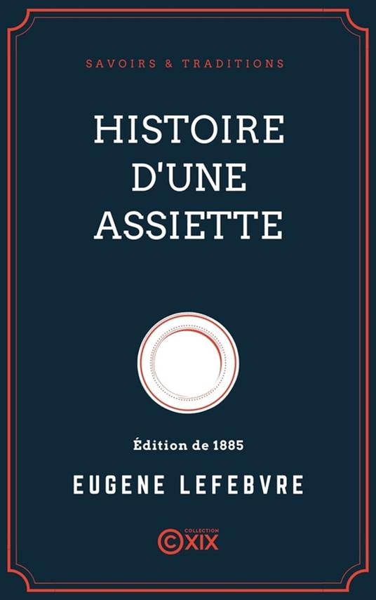 Histoire d'une assiette
