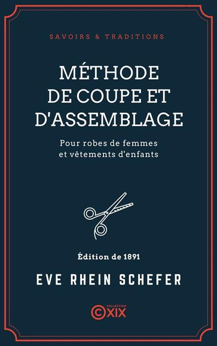 Méthode de coupe et d'assemblage pour robes de femmes et vêtements d'enfants