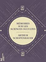 Mémoires sur les sciences occultes