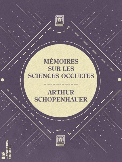Mémoires sur les sciences occultes