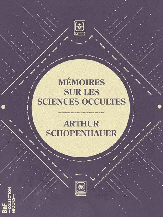 Mémoires sur les sciences occultes