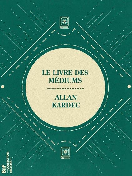 Le Livre des Médiums
