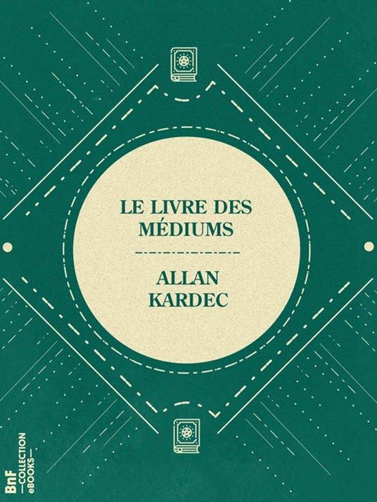 Le Livre des Médiums