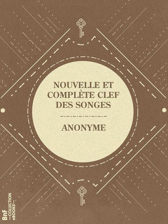 Nouvelle et complète clef des songes
