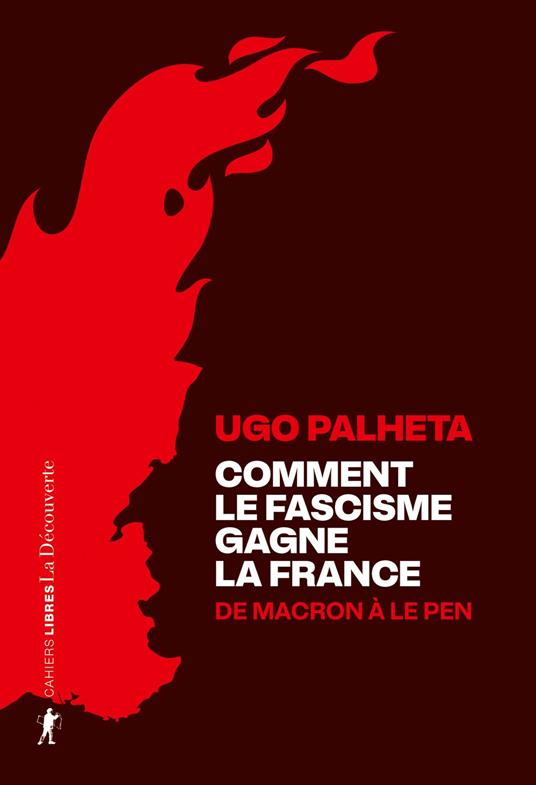 Comment le fascisme gagne la France