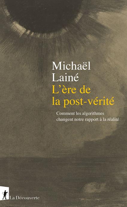 L'ère de la post-vérité