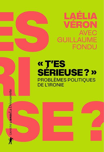 " T'es sérieuse ? "
