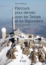 Parcours pour demain avec les Tarbais et les Bigourdans