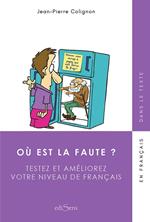 Où est la faute ? - Tome 1