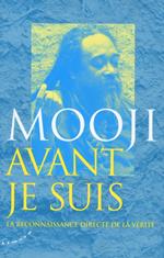 Avant je suis - La reconnaissance directe de la vérité