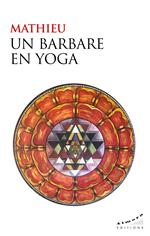 Un barbare en yoga