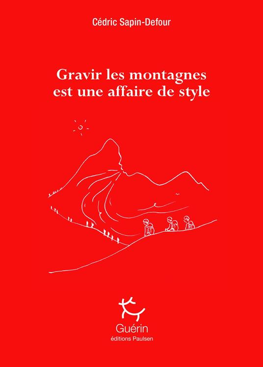 Gravir les montagnes est une affaire de style