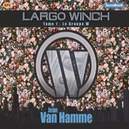 Largo Winch le groupe W