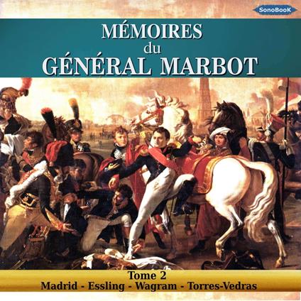 Mémoires du Général Marbot tome 2