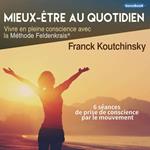 MIEUX- ÊTRE AU QUOTIDIEN
