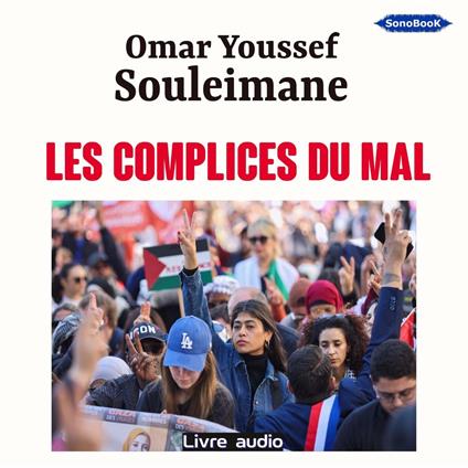 Les complices du mal