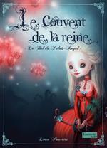 Le Couvent de la Reine - T2 - Le Bal du Palais-Royal