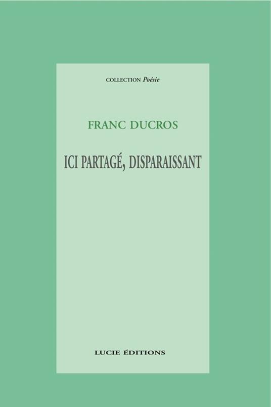 Ici partagé, disparaissant