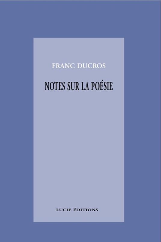 Notes sur la poésie