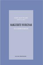 Marguerite Yourcenar et la culture du masculin