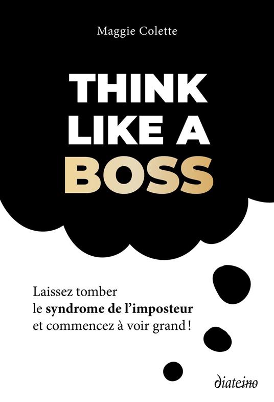 Think like a boss