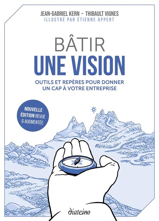 Bâtir une vision - nouvelle édition revue et augmentée