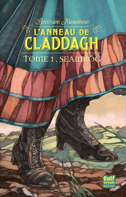 L'anneau de Claddagh - tome 1 Seamrog - Nicodème Béatrice - ebook