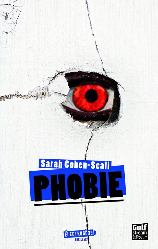 Phobie - Sarah Cohen-Scali - ebook