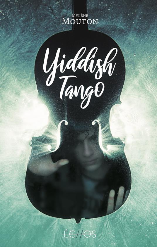 Yiddish Tango - Mylène Mouton - ebook