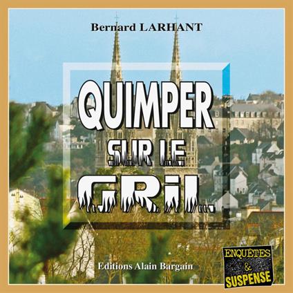 Quimper sur le Gril